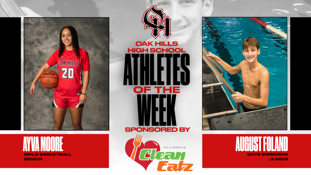 Congratulations to senior Ayva Moore - Girls' Basketball and junior August Foland - Boys' Swimming for being named the Clean Eatz OHHS Athletes of the Week!